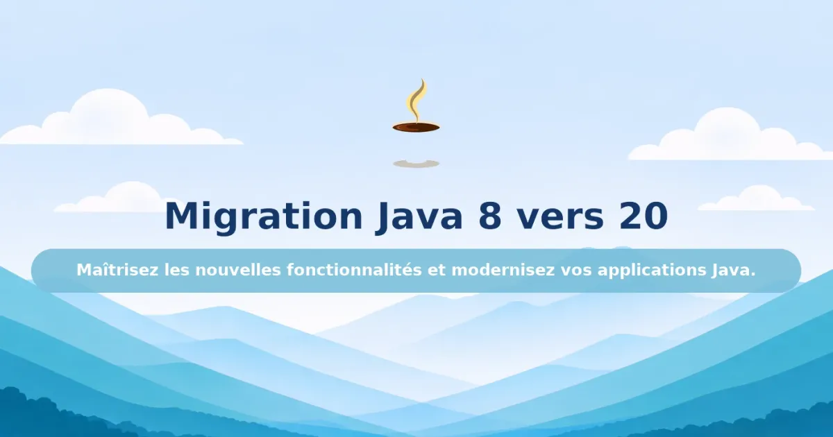 Guide de Migration Java 8 → Java 20